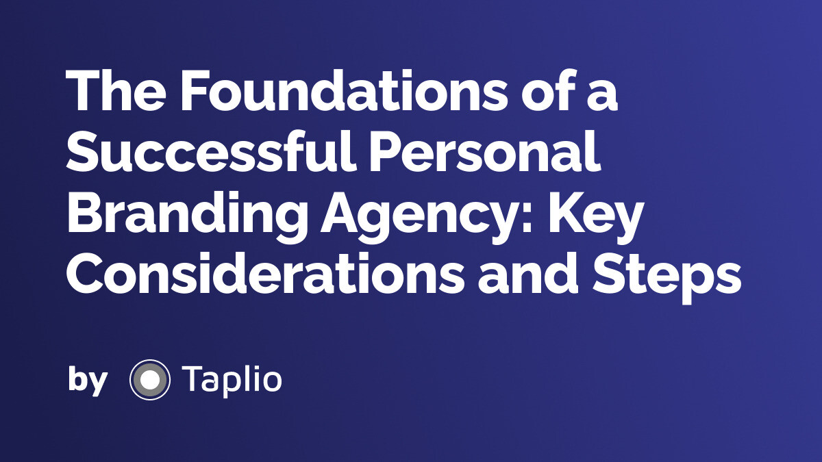 Personal Branding Agency Creating a Strong Foundation for Your Agency
